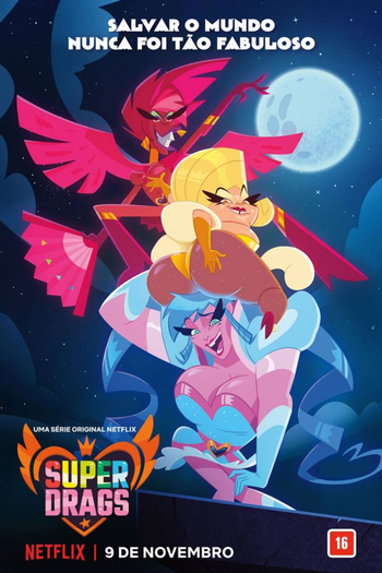  de Série Super Drags (1ª Temporada) (2018)