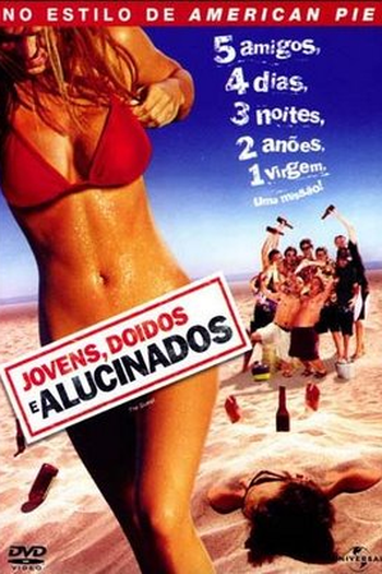 Poster de Filme Jovens, Doidos e Alucinados (2006)