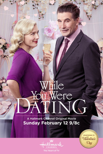 While You Were Dating - Poster / Capa / Cartaz - Oficial 1