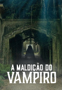 A Maldição do Vampiro (The Curse of the Highgate Vampire)