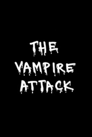 Poster 1 de Curta The Vampire Attack (2010)