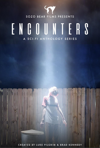 Poster 1 de Série Encounters (Season 01) (2018)