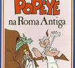 Popeye na Roma Antiga