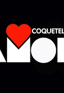 Coquetel de Amor (Coquetel de Amor)