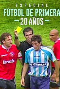 Especial 20 anos: Fútbol de Primera - Poster / Capa / Cartaz - Oficial 1