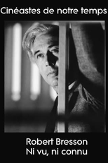 Robert Bresson - Ni Vu, Ni Connu  (Bresson - Ni Vu, Ni Connu )