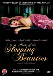 House Of Sleeping Beauties (Das Haus der schlafenden Schönen)