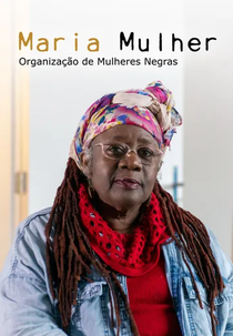 Maria Mulher: Organização de Mulheres Negras (Maria Mulher: Organização de Mulheres Negras)