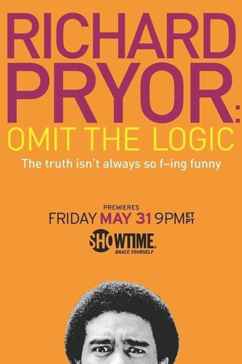  de Filme Richard Pryor: Omit the Logic (2013)