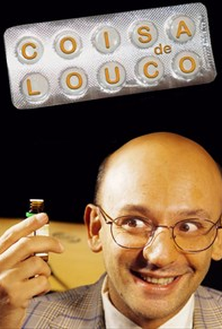 Poster 1 de Filme Coisa de Louco (2010)