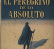 O Peregrino do Absoluto