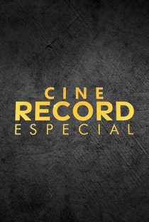 Cine Record Especial - Poster / Capa / Cartaz - Oficial 1