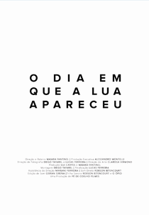 O dia em que a lua apareceu (O dia em que a lua apareceu)