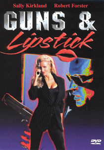 A Sombra da Morte (Guns and Lipstick)