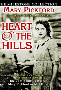 Heart o' the Hills - Poster / Capa / Cartaz - Oficial 1
