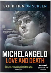 Exhibition on Screen: Michelangelo - Love and Death (Exhibition on Screen: Michelangelo - Love and Death)