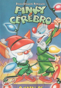 Pinky & Cérebro: O Natal de Pinky e Cérebro (Pinky and the Brain: A Pinky & the Brain Christmas)