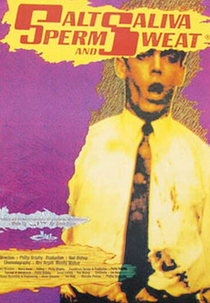 Salt, Saliva, Sperm and Sweat (Salt, Saliva, Sperm and Sweat)