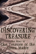 Descobrindo um tesouro: A história do Tesouro de Sierra Madre (Discovering Treasure: The Story of ‘The Treasure of the Sierra Madre’)