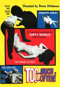 Too Much Too Often! (Too Much Too Often!)