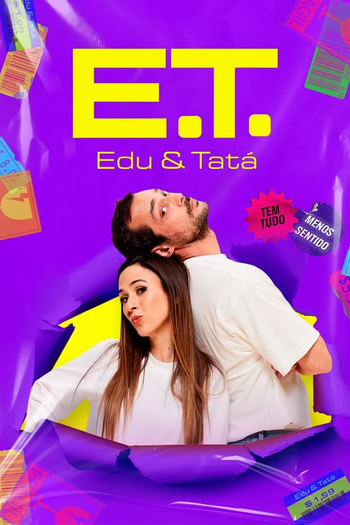 Poster de Franquia E.T. - Edu e Tatá (2026)