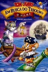 Tom e Jerry: Em Busca do Tesouro (Tom and Jerry in Shiver Me Whiskers)