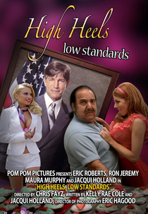 High Heels, Low Standards (High Heels, Low Standards)