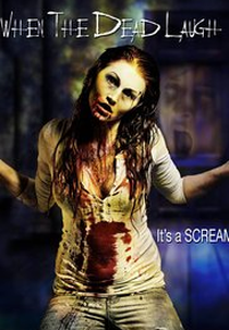 When the Dead Laugh (When the Dead Laugh)