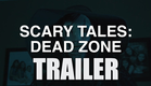 SCARY TALES DEAD ZONE Official Trailer (2023) Horror Anthology