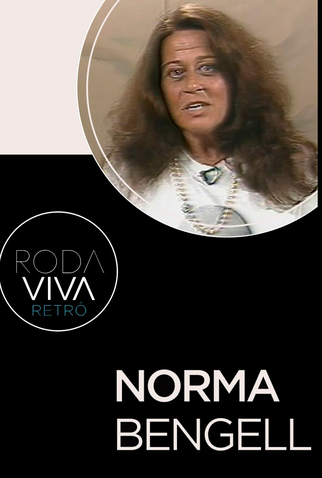 Poster 1 de TV Roda Viva: Norma Bengell (1988)