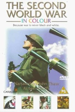 The Second World War in Colour (The Second World War in Colour)