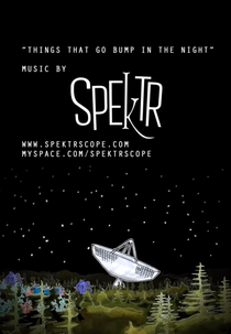SPEkTR: Things That Go Bump in the Night (SPEkTR: Things That Go Bump in the Night)