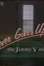 Último Desafio - A História de Jimmy Valvano (Never Give Up: The Jimmy V Story)