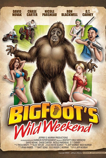 Bigfoot's Wild Weekend - Poster / Capa / Cartaz - Oficial 1