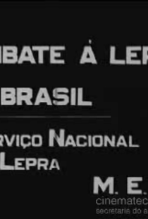 Combate à Lepra no Brasil - Poster / Capa / Cartaz - Oficial 1
