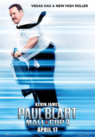 Segurança de Shopping 2 (Paul Blart: Mall Cop 2)