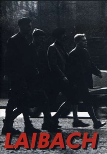 Laibach: A Film from Slovenia-Occupied Europe NATO Tour (Laibach: A Film from Slovenia-Occupied Europe NATO Tour)
