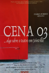 Cena 03 ... algo sobre o teatro em Joinville - Poster / Capa / Cartaz - Oficial 1