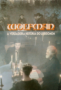 Wolfman: A Verdadeira História do Lobisomem - Poster / Capa / Cartaz - Oficial 2
