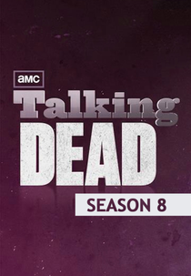 Talking Dead (8ª Temporada) (Talking Dead (Season 8))