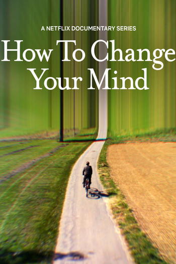Poster de Franquia How to Change Your Mind (2022)
