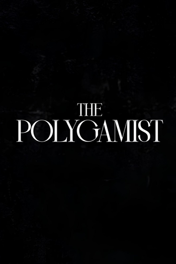 Poster de Franquia The Polygamist (2026)