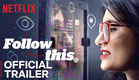 Follow This: From BuzzFeed and Netflix | Official Trailer [HD] | Netflix