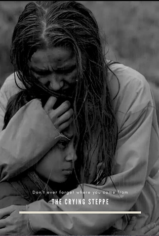 Poster 1 de Filme THE CRYING STEPPE (2020)