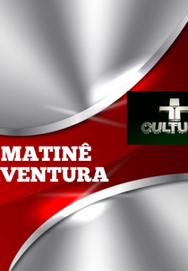Matinê Aventura (Matinê Aventura)