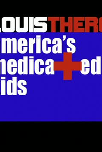 America's Medicated Kids - Poster / Capa / Cartaz - Oficial 1