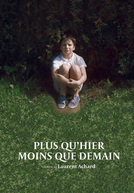 Plus qu'hier, moins que demain
