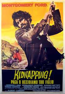Kidnapping - Paga ou Mataremos (Kidnapping! Paga o uccidiamo tuo figlio)