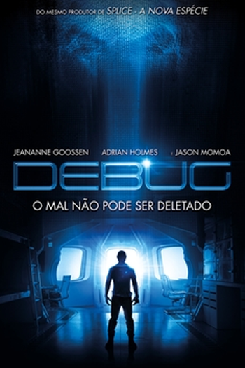  de Filme Debug: O Mal Não Pode Ser Deletado (2014)