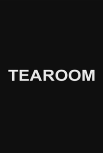 Tearoom - Poster / Capa / Cartaz - Oficial 1